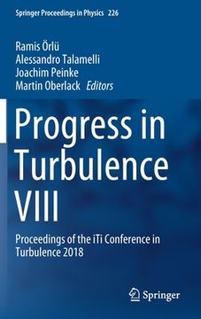 portada Progress in Turbulence VIII: Proceedings of the Iti Conference in Turbulence 2018 (en Inglés)