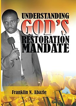 portada Understanding God's Restoration Mandate: Restoration