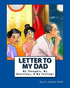 portada Letter to My Dad: My Thoughts, My Questions, & My Feelings: Volume 1