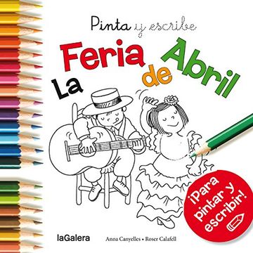 portada Pinta y Escribe la Feria de Abril (in Spanish)