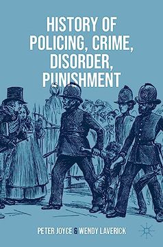 portada History of Policing, Crime, Disorder, Punishment (en Inglés)
