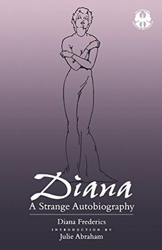 portada Diana: A Strange Autobiography (The Cutting Edge: Lesbian Life and Literature Series) (en Inglés)