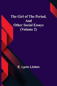 portada The Girl of the Period, and Other Social Essays (Volume 2) (in English)