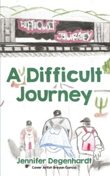 portada A Difficult Journey (en Inglés)