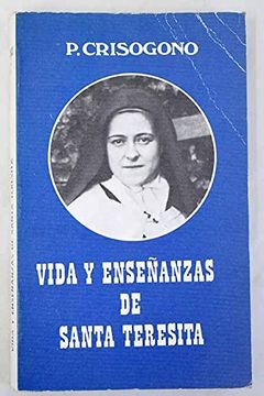 portada Vida y Enseñanzas de Santa Teresita (in Spanish)