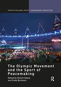 portada The Olympic Movement and the Sport of Peacemaking (en Inglés)