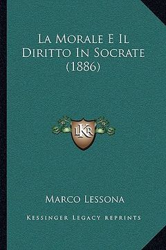 portada La Morale E Il Diritto In Socrate (1886) (en Italiano)
