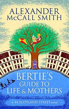 portada Bertie's Guide to Life and Mothers (44 Scotland Street) (in English)