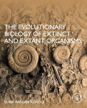 portada The Evolutionary Biology of Extinct and Extant Organisms (en Inglés)