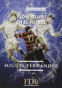 portada Flow Fluir en el Futbol (in Spanish)