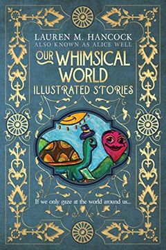 portada Our Whimsical World: Illustrated Stories