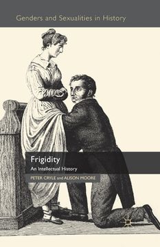 portada Frigidity: An Intellectual History (in English)