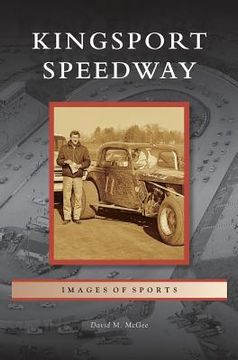 portada Kingsport Speedway (en Inglés)