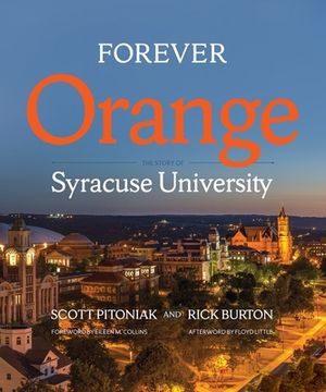 portada Forever Orange: The Story of Syracuse University (en Inglés)