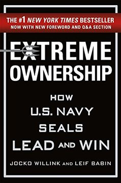 portada Extreme Ownership: How U. S. Navy Seals Lead and win (en Inglés)