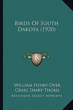 portada birds of south dakota (1920) (en Inglés)