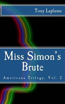 portada Miss Simon's Brute: Americana Trilogy, Vol. 2 (en Inglés)