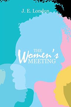 portada The Women'S Meeting (in English)