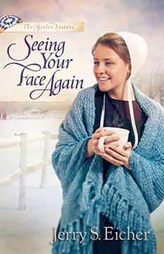 portada Seeing Your Face Again (The Beiler Sisters) (in English)