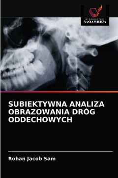 portada Subiektywna Analiza Obrazowania Dróg Oddechowych (in Polaco)