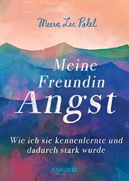 portada Meine Freundin Angst: Wie ich sie Kennenlernte und Dadurch Stark Wurde (in German)