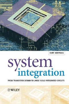 portada system integration: from transistor design to large scale integrated circuits (en Inglés)