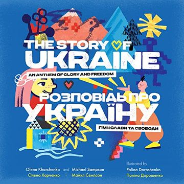 portada The Story of Ukraine: An Anthem of Glory and Freedom (in English)