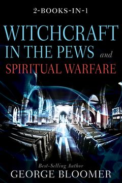 portada Witchcraft in the Pews and Spiritual Warfare (en Inglés)