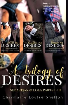 portada A Trilogy of Desires Sebastian & Lola Parts I-III (en Inglés)
