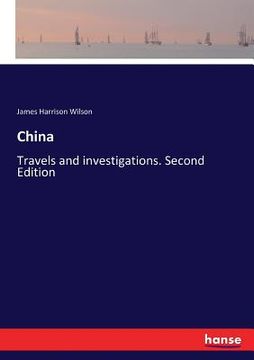 portada China: Travels and investigations. Second Edition
