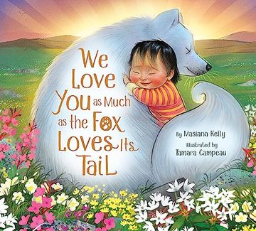 portada We Love you as Much as the fox Loves its Tail (en Inglés)