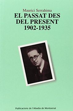 portada El Passat des del Present (1902-1935) (in Catalá)