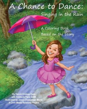 portada A Chance to Dance: Singing in the Rain Coloring Book (in English)