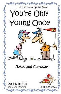 portada You're Only Young Once: Jokes & Cartoons in Black and White (in English)