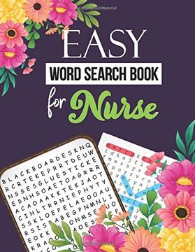 portada Easy Word Search Book for Nurse: Word Search Activity Book for Nurse, Cleverly Hidden Word Searches for the Nurse, Unique Large Print Crossword Puzzle Book, Exercise Your Brain Activity Book 