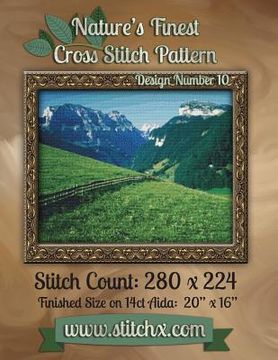 portada Nature's Finest Cross Stitch Pattern: Design Number 10 (in English)