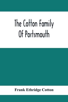 portada The Cotton Family Of Portsmouth (en Inglés)