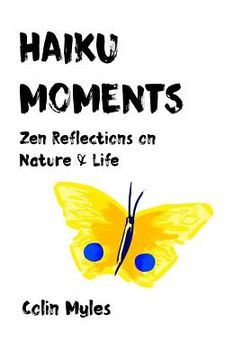portada Haiku Moments: Zen reflections on nature & life (en Inglés)