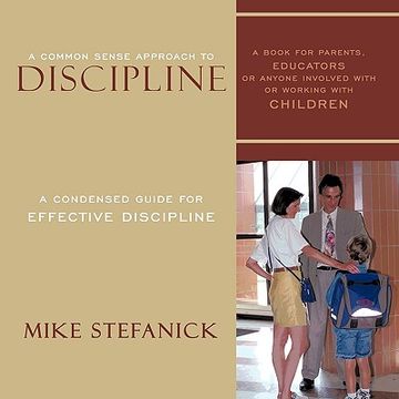 portada a common sense approach to discipline,a condensed guide for effective discipline