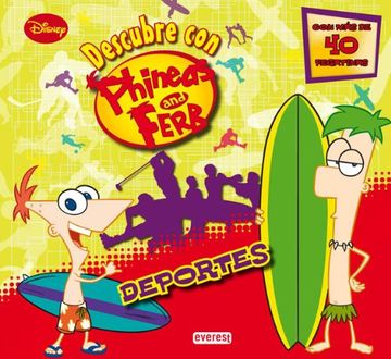 portada Phineas y Ferb. Deportes. Libro Educativo con Pegatinas (in Spanish)