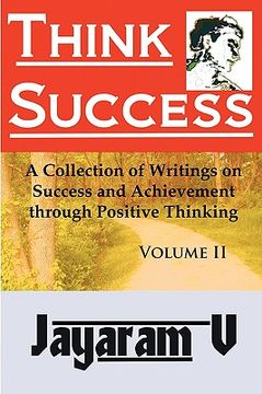 portada think success: a collection of writings on success and achievement through positive thinking (en Inglés)
