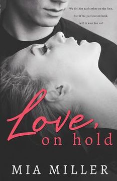 portada Love on Hold: A Sweet New Adult Romance (en Inglés)