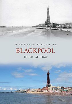 portada Blackpool Through Time (en Inglés)