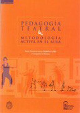 portada Manual de Pedagogia Teatral , Metodología Activa en el Aula