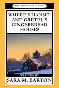 portada Where's Hansel and Gretel's Gingerbread House? (in English)