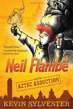 portada Neil Flambe and the Aztec Abduction (Neil Flambe Capers)