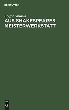portada Aus Shakespeares Meisterwerkstatt: Stilgeschichtliche Studien (en Alemán)