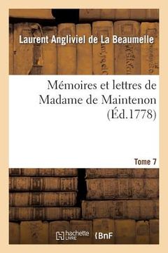 portada Mémoires Et Lettres de Madame de Maintenon. T. 7 (in French)