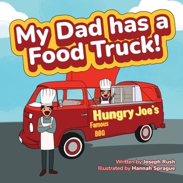 portada My Dad has a Food Truck! (en Inglés)