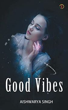 portada Good Vibes (in English)